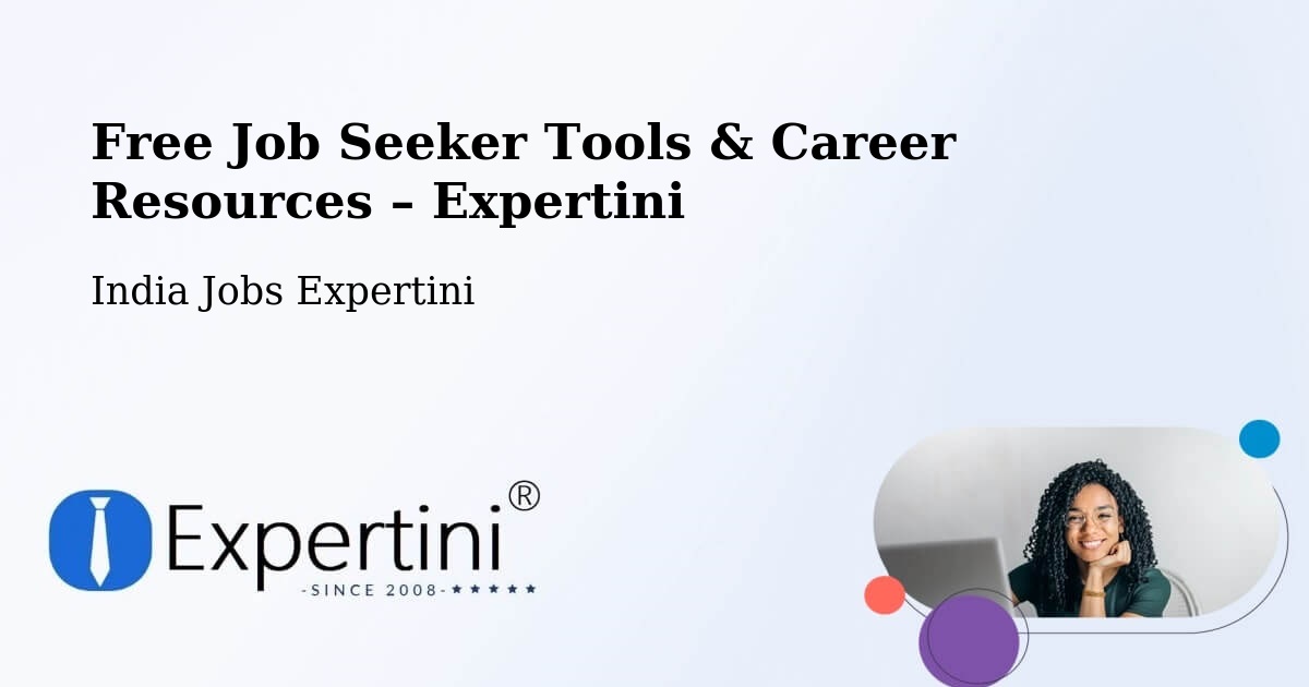 Free Job Seeker Tools & Career Resources – Hoskote - Hoskote, India Jobs Expertini